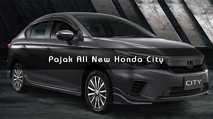 Pajak All New Honda City